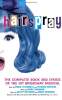 Hairspray - The Complete Book and Lyrics 